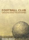 Image for Football club origins and nicknames