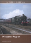Image for The Changing Railway Scene: Western Region