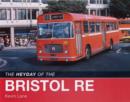 Image for The Heyday of the Bristol RE