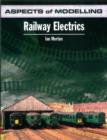 Image for Aspects of Modelling: Railway Electrics