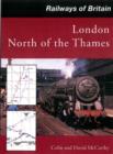 Image for Railways of Britain: London North of the Thames