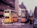 Image for Bygone Glasgow