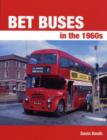 Image for BET buses in the 1960s