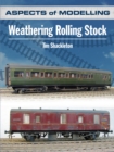 Image for Aspects of Modelling: Weathering Rolling Stock