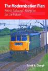 Image for The Modernisation Plan: British Railways&#39; Blueprint for the Future