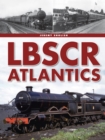 Image for The LBSCR Atlantics