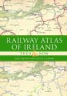 Image for Railway Atlas of Ireland Then and Now