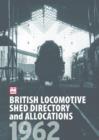 Image for ABC British Locomotive Shed Directory and Allocations 1962