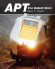 Image for APT the Untold Story