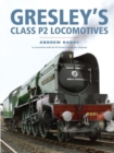 Image for Gresley&#39;s Class P2 Locomotives