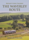 Image for Britain&#39;s Scenic Railways: The Waverley Route