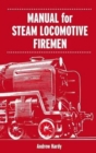 Image for Manual for Steam Locomotive Firemen