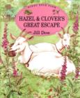 Image for Hazel and Clover&#39;s Great Escape