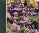 Image for A Gardener&#39;s Book of Days