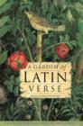 Image for A Garden of Latin Verse