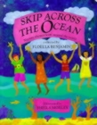 Image for Skip across the ocean  : nursery rhymes from around the world