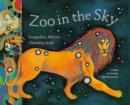 Image for Zoo in the sky  : a book of animal constellations