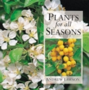 Image for Plants for all seasons  : 250 plants for year-round success in your garden
