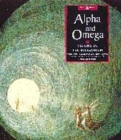 Image for Alpha and omega  : visions of the millennium