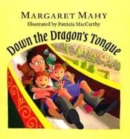Image for Down the dragon&#39;s tongue