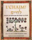 Image for L&#39;Chaim! : Prayers and Blessings That Shape Our Faith