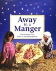 Image for Away in a manger  : the Christmas story