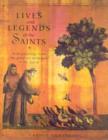 Image for Lives and legends of the saints  : with paintings from the great art museums of the world
