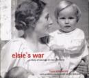 Image for Elsie&#39;s War