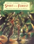 Image for Spirit of the forest  : tree tales from around the world