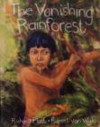 Image for The vanishing rainforest