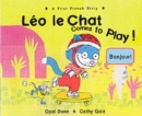 Image for Lâeo le chat comes to play!  : a first French story
