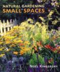 Image for Natural Gardening in Small Spaces