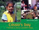Image for Câassio&#39;s day  : from dawn to dusk in a Brazilian village