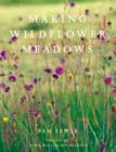 Image for Making wildflower meadows