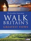 Image for Walk Britain&#39;s Greatest Views