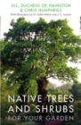 Image for Native Trees and Shrubs for Your Garden