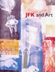 Image for Jfk and Art