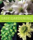 Image for Easy gardening  : recipes for successful planting