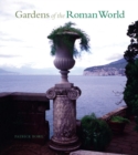 Image for Gardens of the Roman World