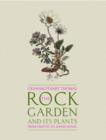 Image for The rock garden and its plants  : from grotto to alpine house