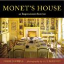 Image for Monet&#39;s house  : an Impressionist interior