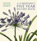 Image for The Royal Horticultural Society Gardener&#39;s Five Year Record Book