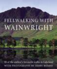 Image for Fellwalking with Wainwright  : 18 of the author&#39;s favourite walks in Lakeland