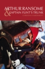 Image for Arthur Ransome and Captain Flint&#39;s Trunk
