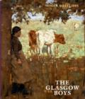 Image for The Glasgow Boys  : the Glasgow School of Painting 1875-1895