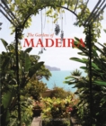 Image for The Gardens of Madeira