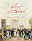 Image for A dance with Jane Austen  : how a novelist and her characters went to the ball