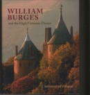 Image for William Burges and the High Victorian Dr
