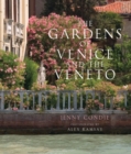 Image for The gardens of Venice and the Veneto