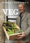 Image for Charles Dowding&#39;s veg journal  : expert no-dig advice, month by month